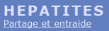 hepatites partage et entraide. Site consacré aux patients atteints de l'hépatite C (VHC) chronique et à leurs proches. hepatites partage et entraide. Site consacré aux patients atteints de l'hépatite C (VHC) chronique et à leurs proches.